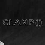 Как использовать Clamp и почему он важен для веб-разработчика